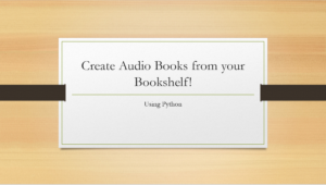 Create Audio Books from your Bookshelf