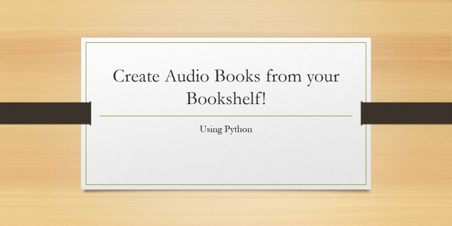 Create Audio Books from your Bookshelf
